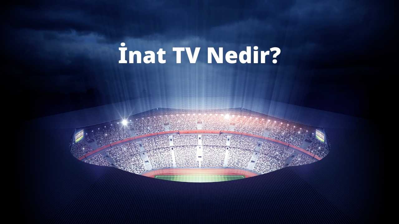 inat-tv-nedir.jpg